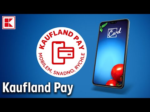 Kaufland Pay | Mobilem, snadno, rychle | Kaufland