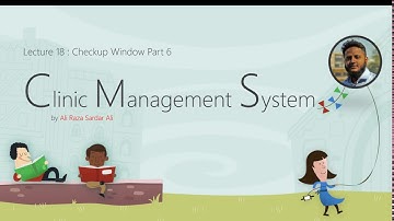 Lecture 18 : Clinic Management System [Check Up Window Part 6]