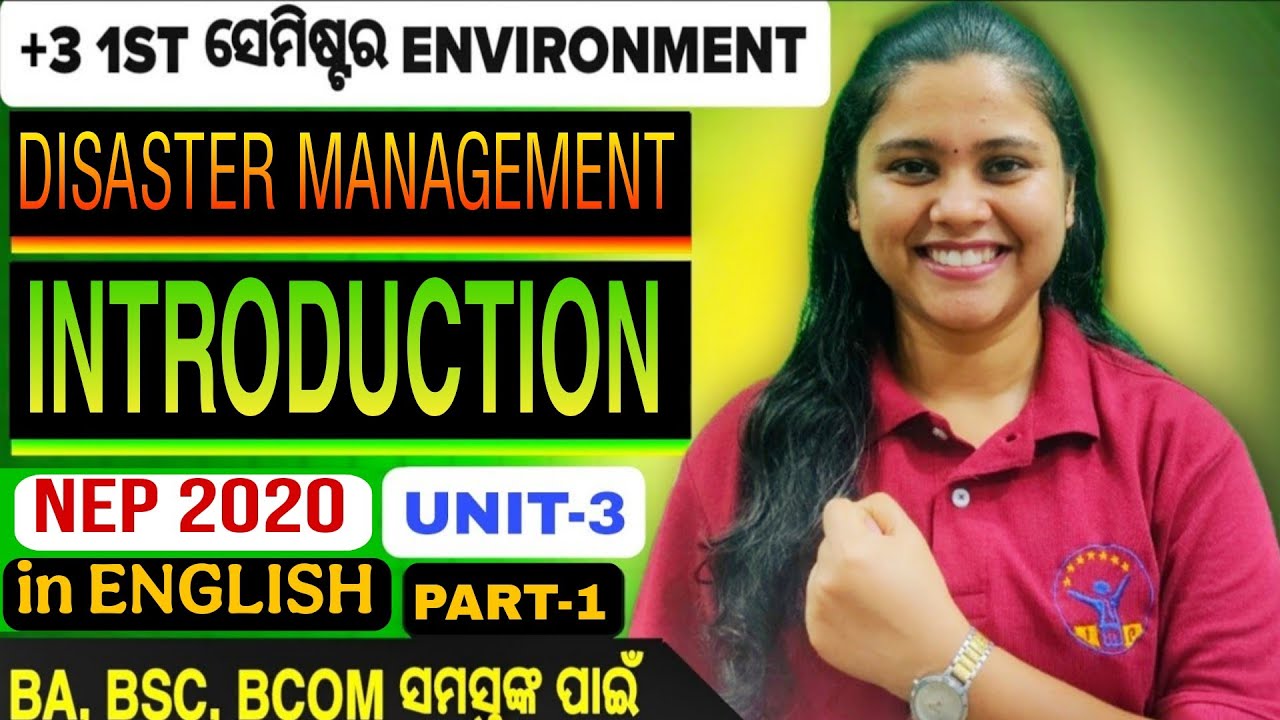 Disaster Management|Environmental Studies in odia|1st semester|AECC-I|BA|BSC|BCOMUnit-3|PART-1