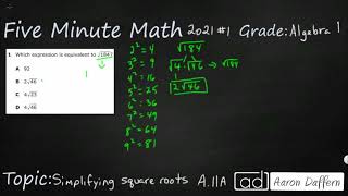 Algebra 1 STAAR Practice Simplifying Square Roots (A.11A - #4)