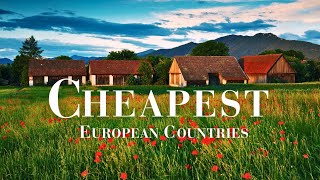 10 Cheapest Countries In Europe 2023 - Budget Travel 4k