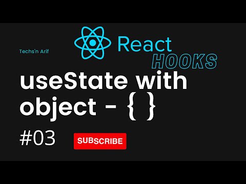 #3. React Hooks | useState | Objects | Techs'n Arif