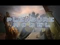 PLEASURE MODEL mp3