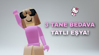 3 Tane Tatli Eşyalar Roblox