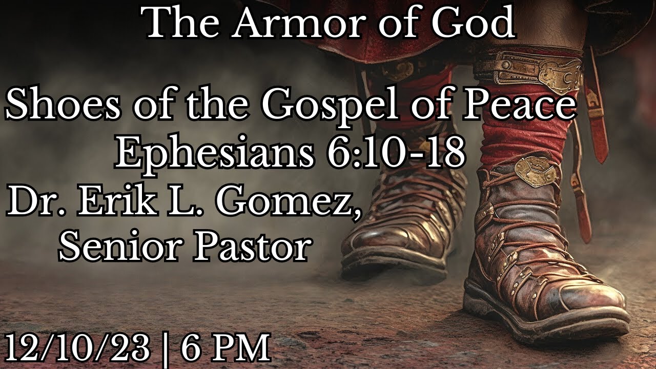 Shoes of the Gospel of Peace | Ephesians 6:10-18