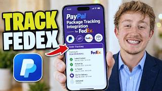 How To Track A FedEx Package In PayPal App - Full Guide