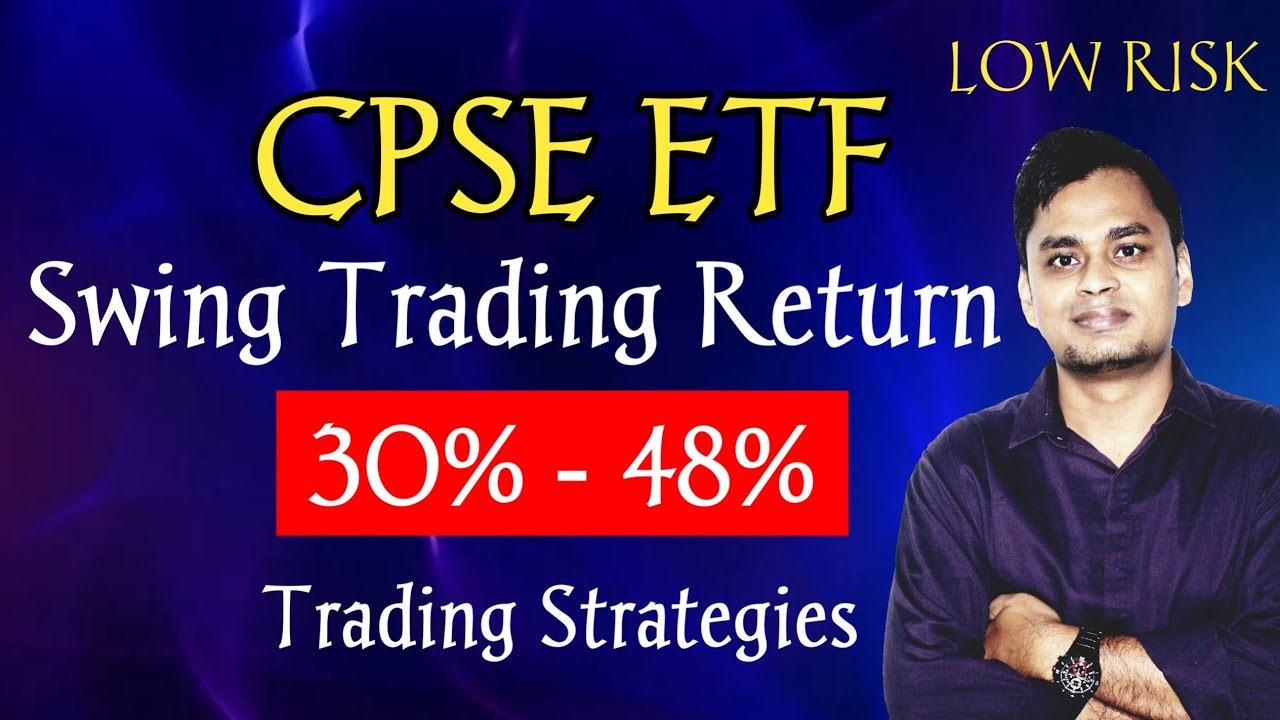 CPSE ETF CPSE ETF Trading Strategy YouTube cpse-etf-cpse-etf-trading-strategy-youtube