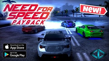 Ned For Speed Payback Mobile (Android /IOS) - NFS Payback