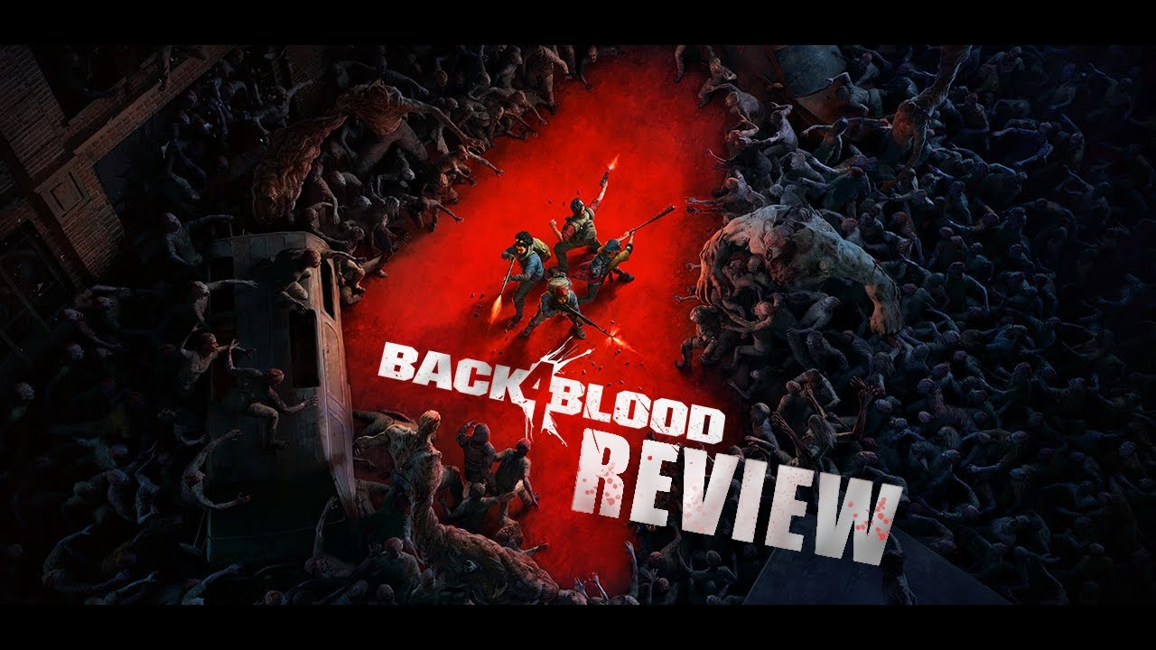 Back 4 Blood Review - PC/Xbox One X