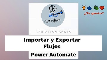 APRENDE ► IMPORTAR Y EXPORTAR FLUJOS EN POWER AUTOMATE