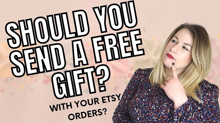 Boost Your Etsy Sales with Free Gifts!