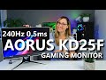 The First Next-Gen 240Hz 0,5ms Monitor is Here! Aorus KD25F Review