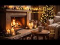 Cozy Fireplace Jazz — Warm Winter Nights
