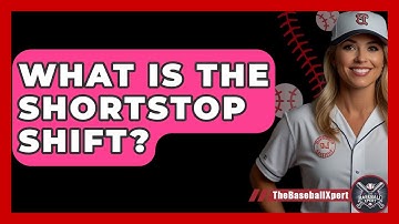What Is The Shortstop Shift? - The Baseball Xpert