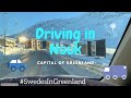 Winter! Driving through Nuuk Greenland, starting downtown and arriving in Qinngorput