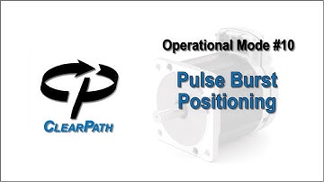 ClearPath Integrated Servo Motor: Pulse Burst Positioning Mode