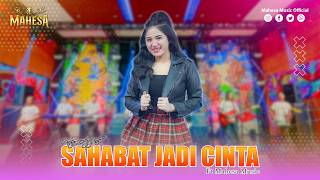 INTAN AFIFAH - SAHABAT JADI CINTA I Mahesa Music