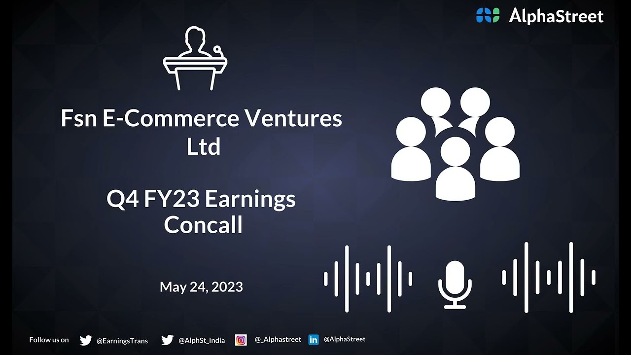 Fsn E Commerce Ventures Ltd Q4 FY23 Earnings Concall