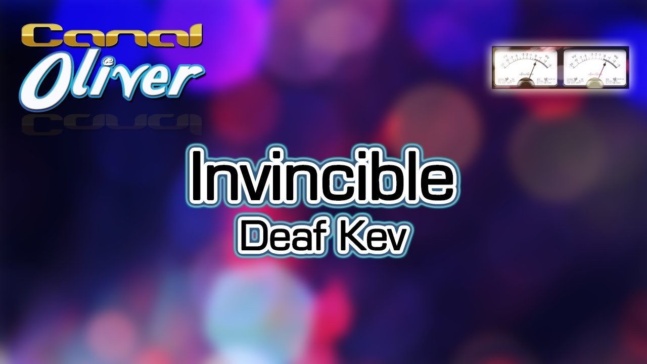 Deaf Kev Invincible Lyrics – Deaf Kev – UPHH