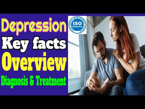 What is depression? Key facts - Overview-Types and symptoms- Diagnosis and treatment - WHO response