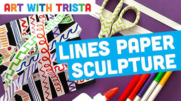 Lines Paper Sculpture Art Tutorial - Art With Trista