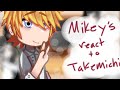 Mikey Timelines React To My Videos TokyoRevengers MiTake Short MyAu S 