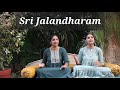 Sri Jalandharam - Gambheeranata - Adi - Jayachamaraja Wodeyar - Sarvepalli Sisters