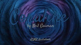 ASMR Coraline by Neil Gaiman | Whispered Audiobook with Ambiance [Female American Accent]