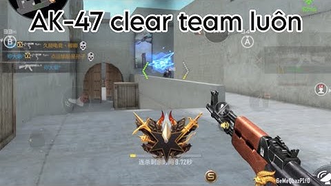 AK gỗ clear quá đẹp trai | CF Mobile China