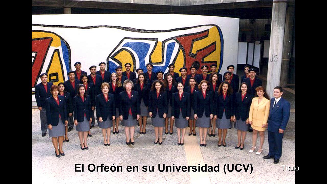 Orfeón Universitario (UCV) Caracas - 'A cappella' : 