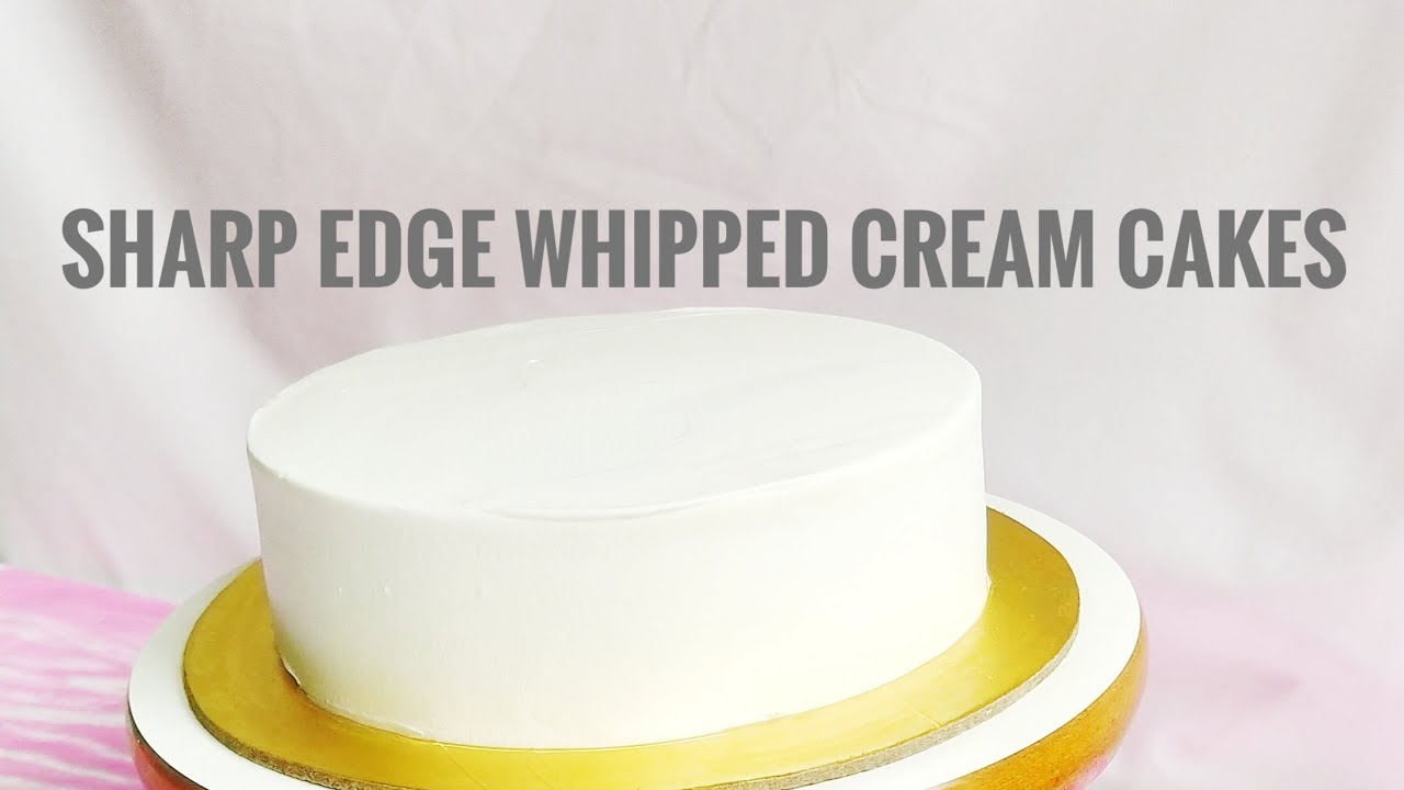 How to Get Sharp Edge on Whipped Cream Cakes l Sharp Edge with Whipping