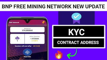 BNP Network New Update - BNP Network KYC - BNP Network Contract Address - BNP Mining Network KYC