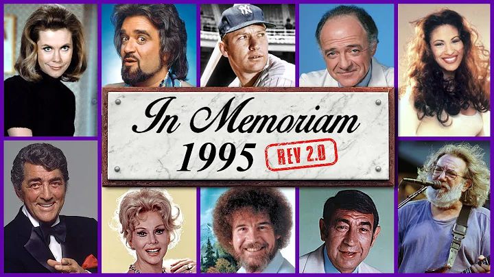 In Memoriam 1995: Famous Faces We Lost in 1995 rev.2