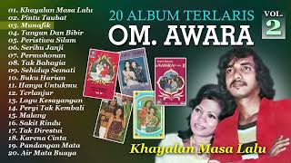 20 Album Terlaris OM Awara Vol 2