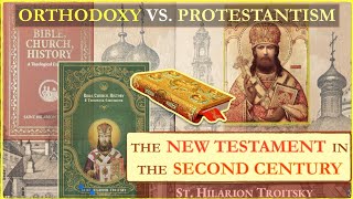 The New Testament in the Second Century - St. Hilarion Troitsky