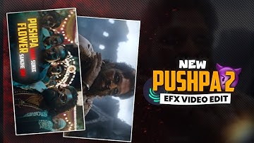Pushpa 2 The Rule Efx Video Editing In Alight Motion | Efx Video Editing | Efx Alight Motion Preset🔥