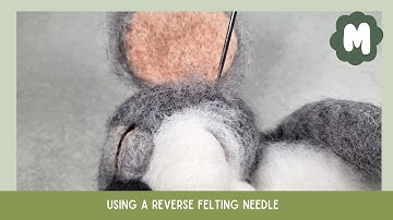 How To Use A Reverse Felting Needle