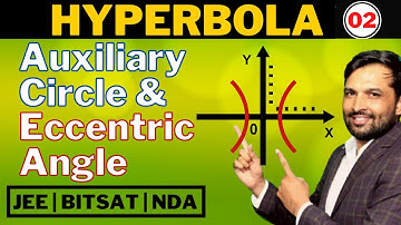 Hyperbola 02 |  Auxiliary Circle | Eccentric Angle | Lega Sir Maths