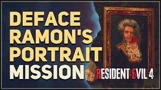 Deface Ramon's Portrait Resident Evil 4 Remake