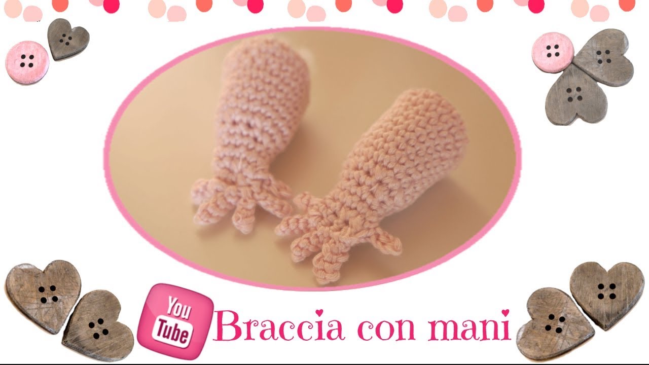 BAMBOLE AMIGURUMI - Come fare le braccia con mani
