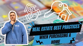 Real Estate Best Practices when Purchasing a Home in the Fargo-Moorhead area.