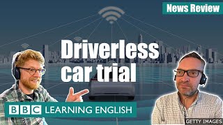 Driverless car trial: BBC News Review