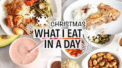 WHAT I EAT IN A DAY - AT CHRISTMAS | Healthy Holiday Recipe Ideas!