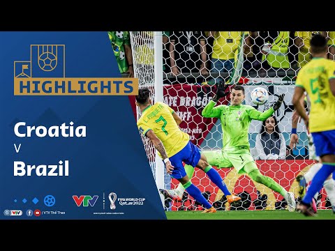 Highlights | CROATIA vs BRAZIL | Điệu Samba cuối cùng của Neymar | World Cup 2022