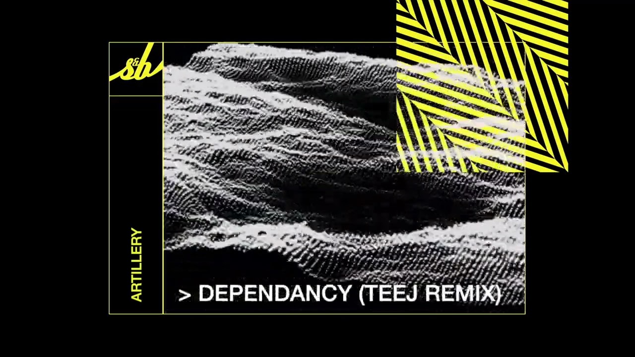Artillery - Dependancy (Teej Remix)