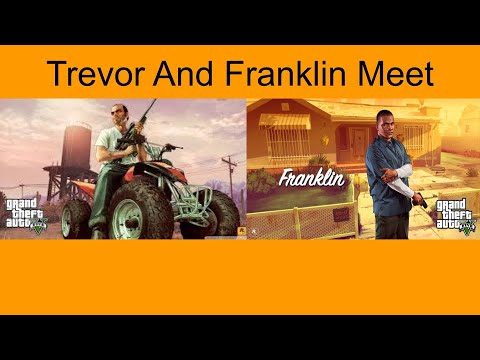 Trevor and Franklin Meet | Grand Theft Auto V StoryMode EP. 22 - YouTube