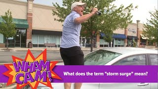 What does the term storm surge mean? | WHAM Cam