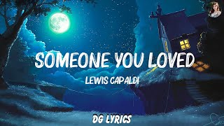 Lewis Capaldi  Someone You Loved (Lyrics)  | Playlist Lyrics 2023
