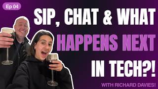 Sip, Chat & What Happens Next in Tech! With Richard Davies | Cyber Chat Ep. 4