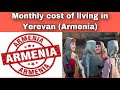 Monthly cost of living in Yerevan (Armenia) || Expense Tv